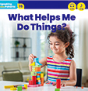 B-15 What Helps Me Do Things?