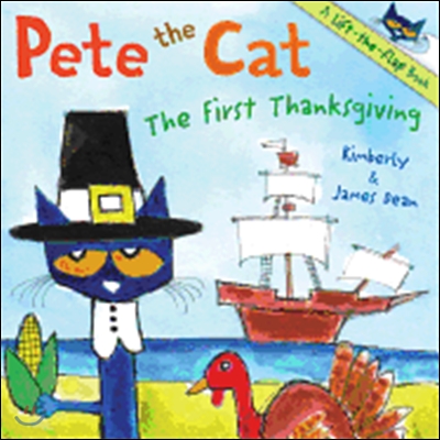 Pete the Cat: The First Thanksgiving: A Thanksgiving 이미지