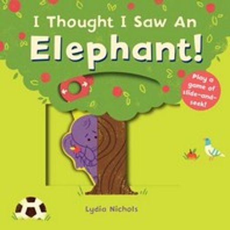 8. I Thought I Saw An Elephant! 이미지