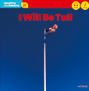 A-21 I Will Be Tall